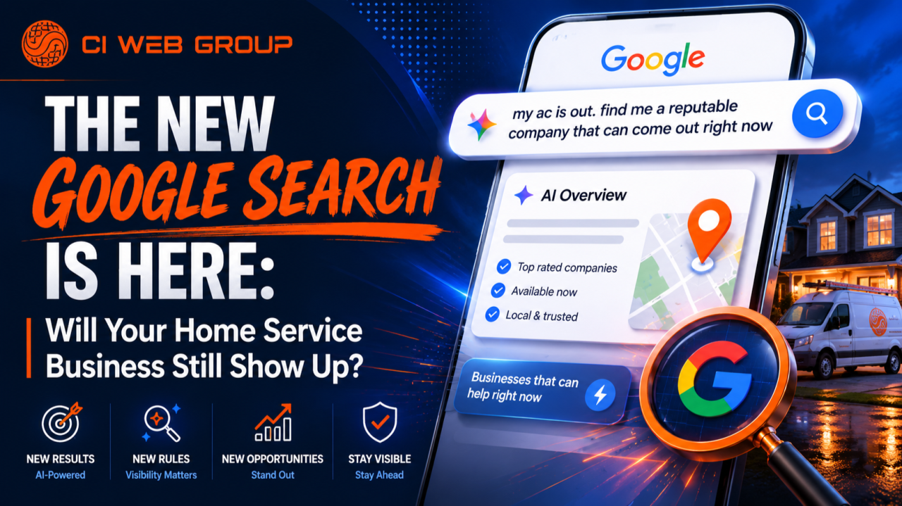 The New Google Search Is Here: Will Your Home Service Business Still Show Up?